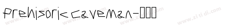 Prehisoric Caveman字体转换